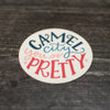 Camel City, you so pretty. Winston-Salem sticker with hand lettering in blues and pinks, by Em Dash Paper Co.